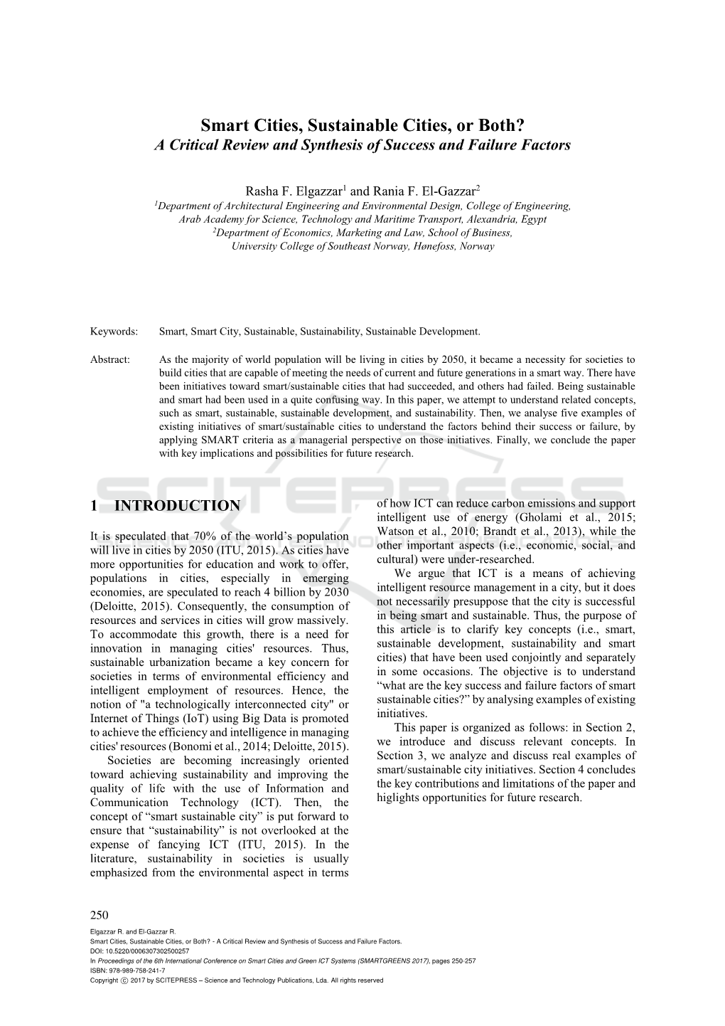 Smart Cities, Sustainable Cities, Or Both? a Critical Review and Synthesis of Success and Failure Factors