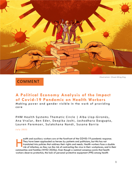 A Political Economy Analysis of the Impact of Covid-19 Pandemic on Health Workers Making Power and Gender Visibl E in the Work of Providing C a R E