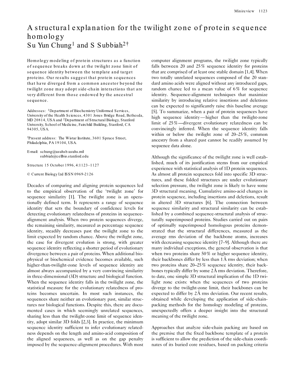 A Structural Explanation for the Twilight Zone of Protein Sequence Homology Su Yun Chung1 and S Subbiah2†