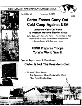 Carter Forces Carry out Cold Coup Against USA