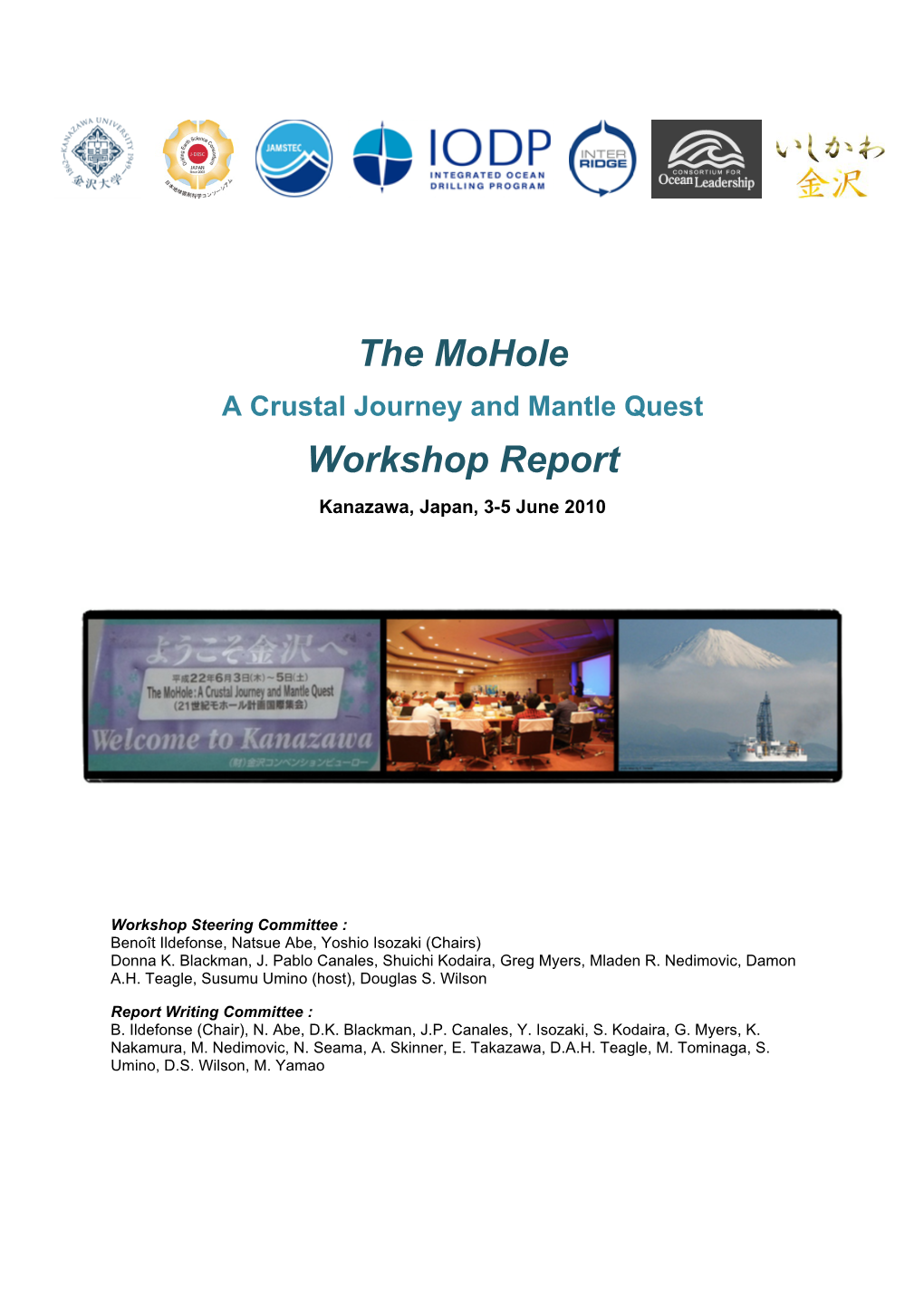 The Mohole Workshop Report