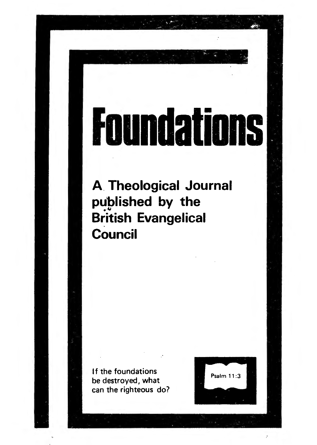 A. Theological Journal Published by the British Evangelical