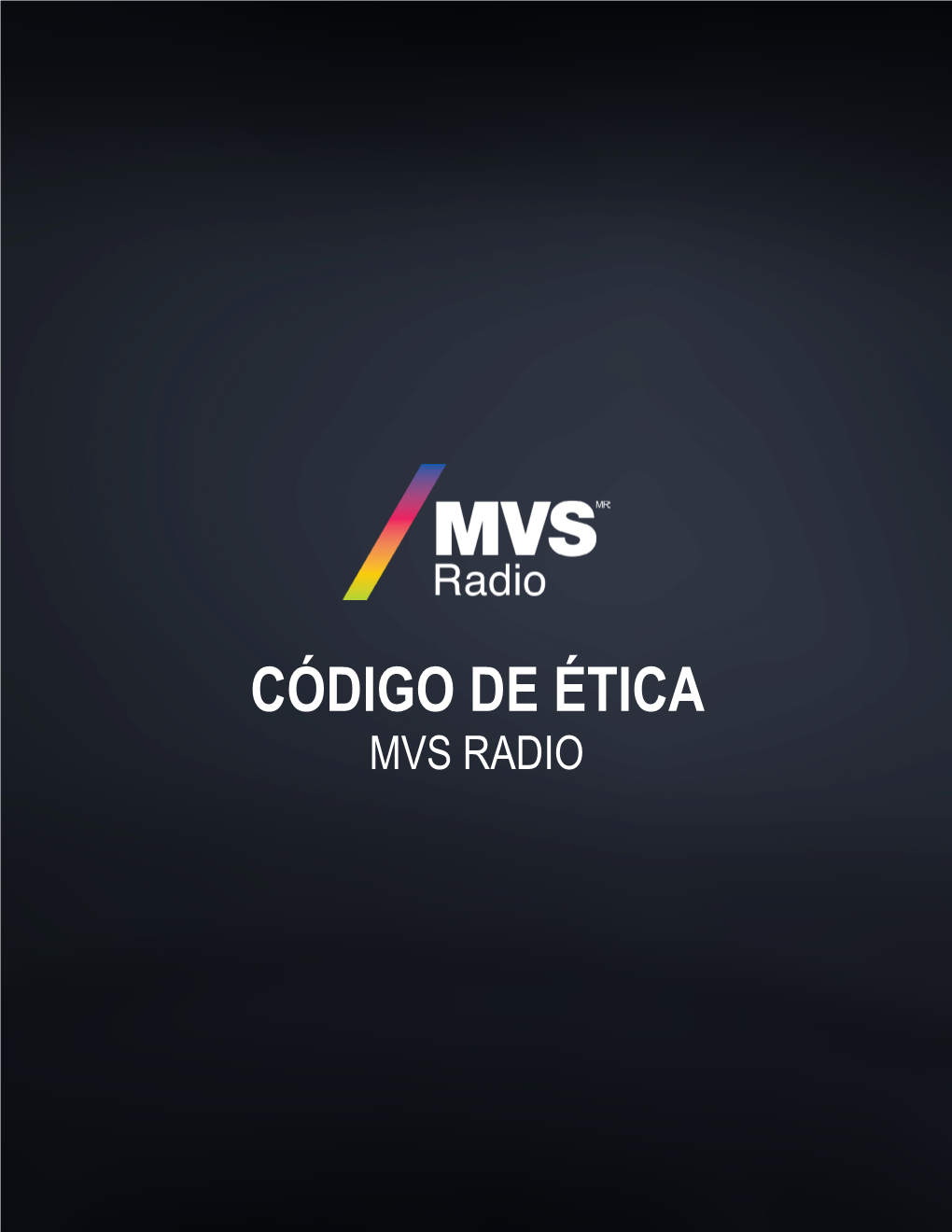 Código De Ética Mvs Radio I