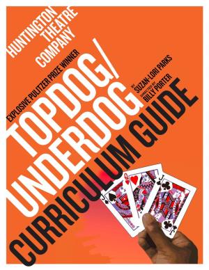 Explosive Pulitzer Prize Winner Topdog/ Underdog Curriculum Guide Table of Contents