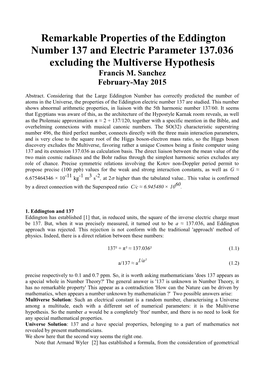 Remarkable Properties of the Eddington Number 137 and Electric Parameter 137.036 Excluding the Multiverse Hypothesis Francis M