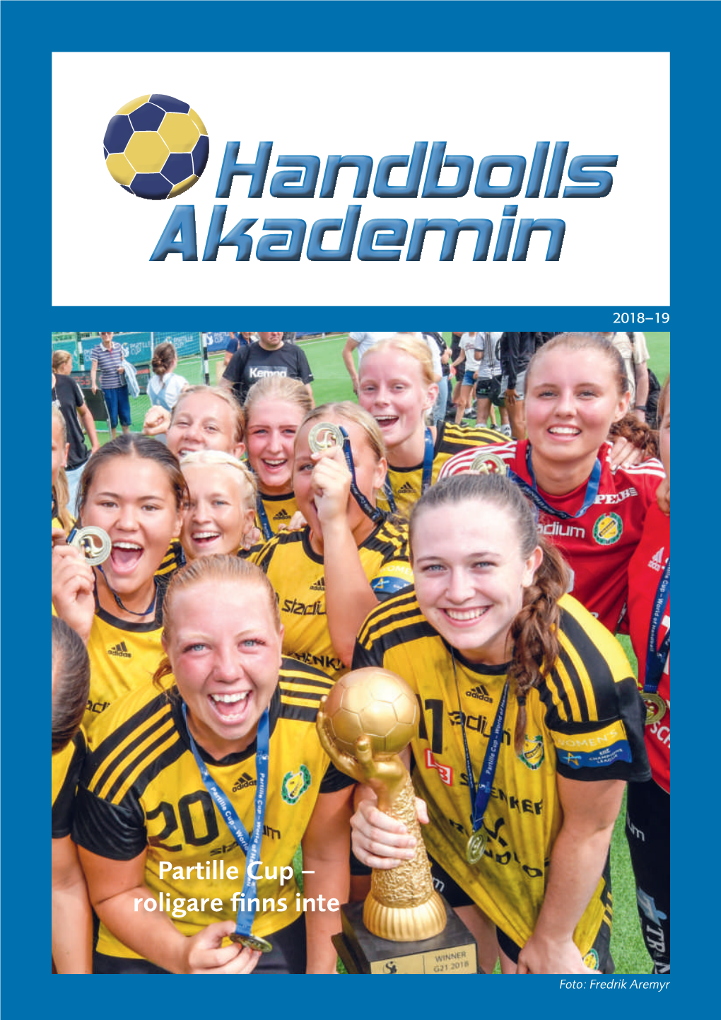 Partille Cup – Roligare Finns Inte