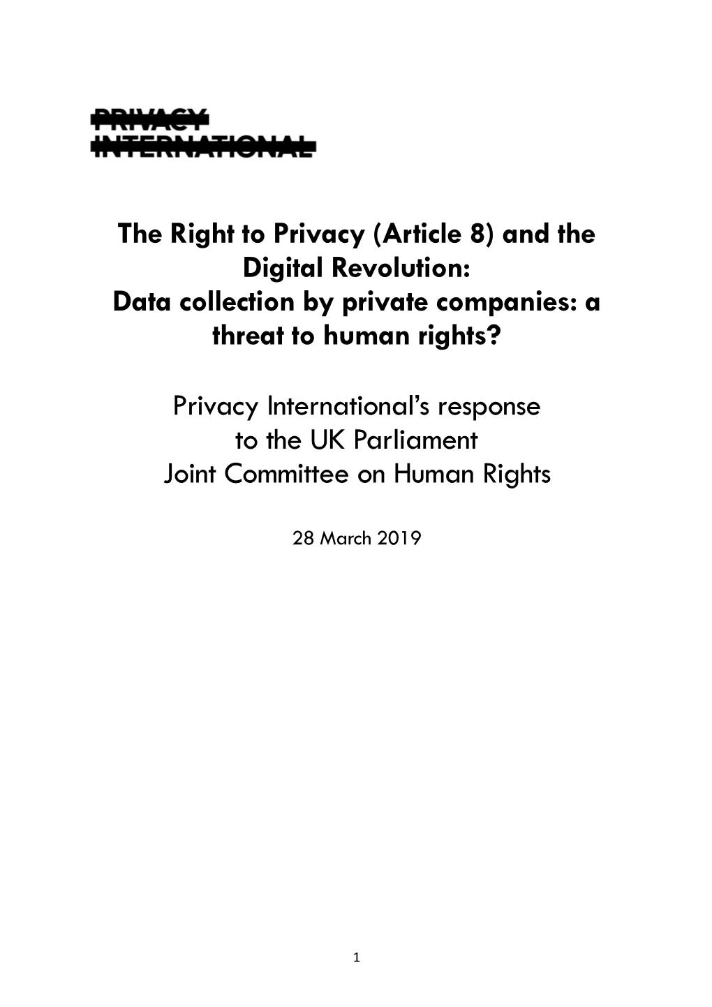 The Right to Privacy (Article 8) and the Digital Revolution: Data Collection by Private Companies: a Threat to Human Rights?