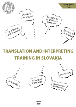 Translation and Interpreting Training in Slovakia
