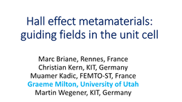 Hall Effect Metamaterials: Guiding Fields in the Unit Cell