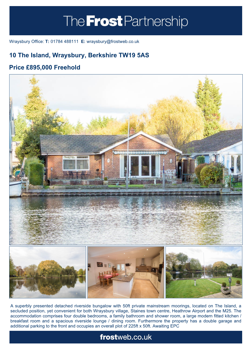 10 the Island, Wraysbury, Berkshire TW19 5AS Price £895,000 Freehold