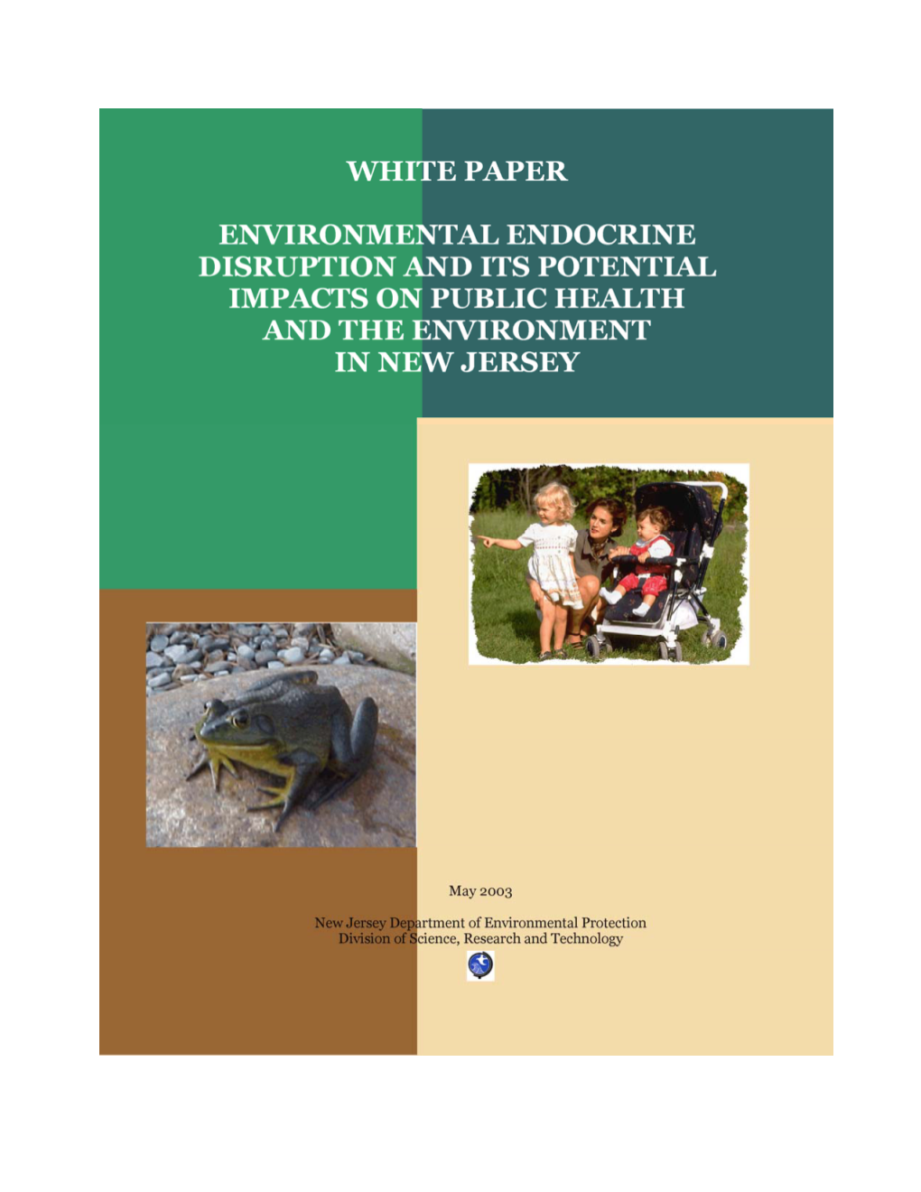 White Paper Environmental Endocrine Disrtuptors and Its Potential Impacts on Public Health and the Environment in New Jersey