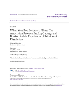When Your Boo Becomes a Ghost: the Association Between Breakup Strategy and Breakup Role in Experiences of Relationship Dissolution Rebecca B