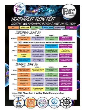 NORTHWEST FLOW FEST SEATTLE, WA | VOLUNTEER PARK | JUNE 29-30, 2019 Poi Dance/Yoga Staff Any/All Props Juggling/Other Hoop