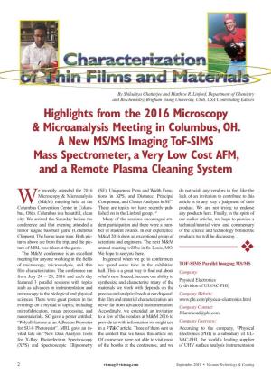 Highlights from the 2016 Microscopy & Microanalysis Meeting in Columbus, OH. a New MS/MS Imaging Tof-SIMS Mass Spectrometer