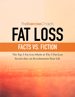 Fat Loss Facts Vs. Fiction