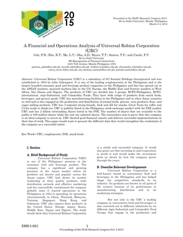 A Financial and Operations Analysis of Universal Robina Corporation (URC) Goh, P.R.; Kho, R.T.; Ma, L.Y.; Oba, A.D.; Reyes, T.T.; Santos, T.P.; and Caoile, P.V