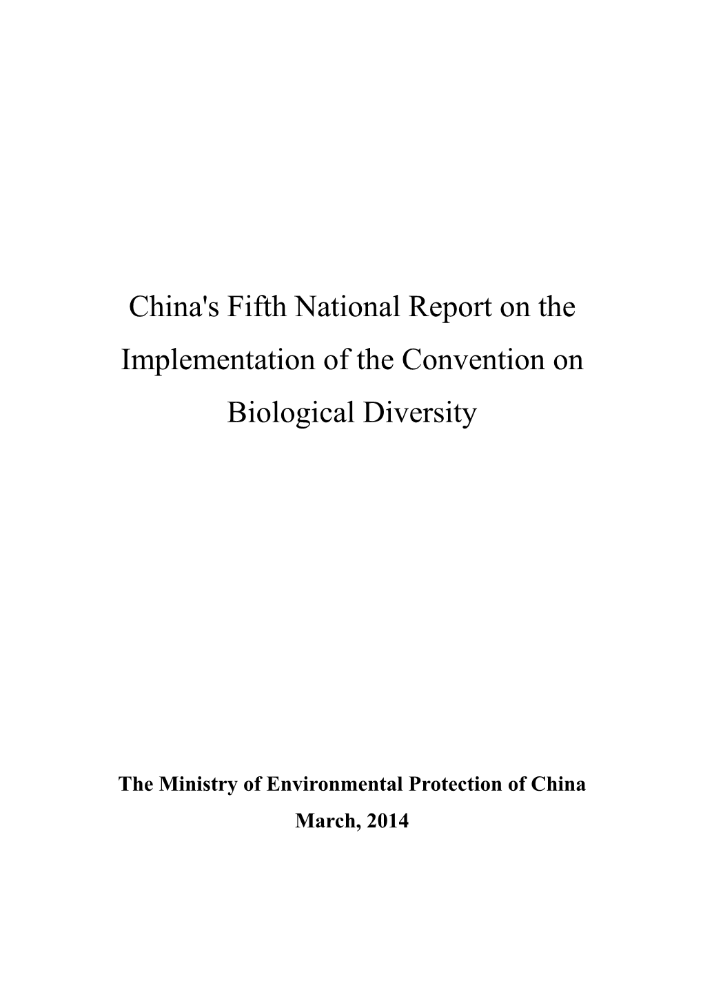 China's Fifth National Report on the Implementation of the Convention on Biological Diversity