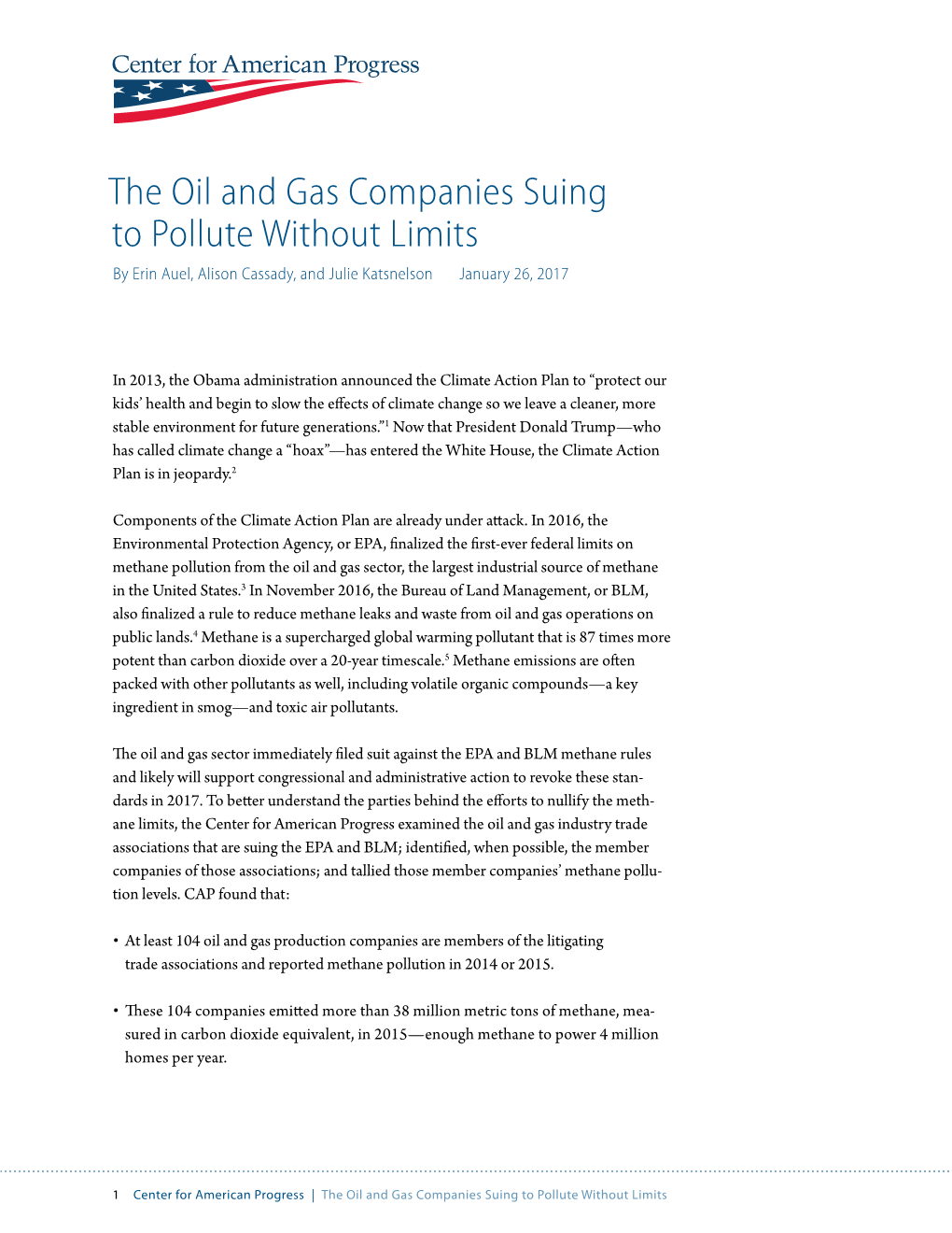 The Oil and Gas Companies Suing to Pollute Without Limits by Erin Auel, Alison Cassady, and Julie Katsnelson January 26, 2017