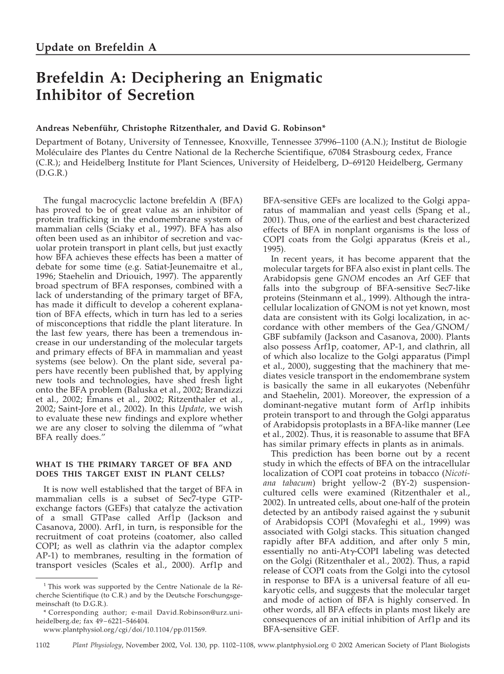 Brefeldin A: Deciphering an Enigmatic Inhibitor of Secretion