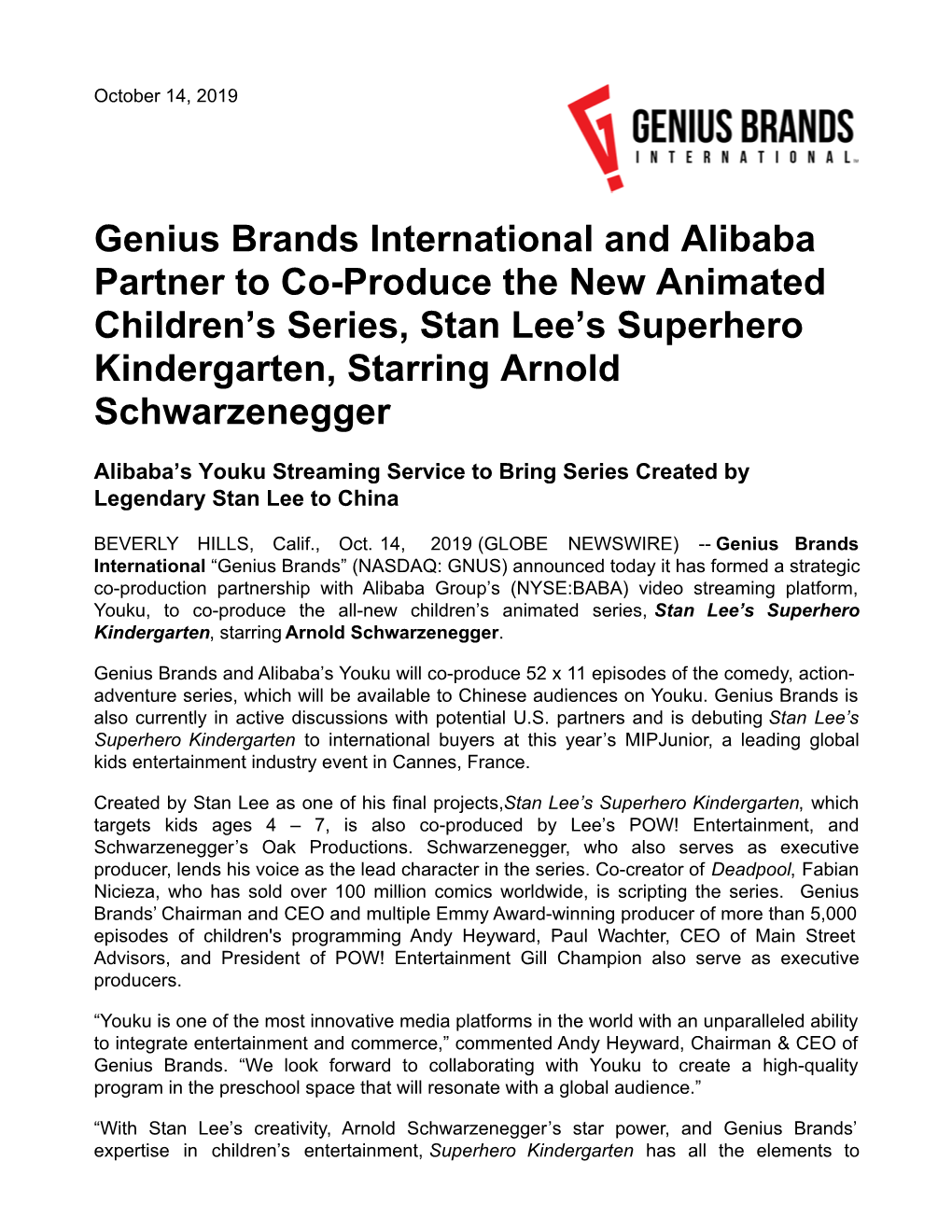 Genius Brands International and Alibaba Partner to Co-Produce the New Animated Children’S Series, Stan Lee’S Superhero Kindergarten, Starring Arnold Schwarzenegger