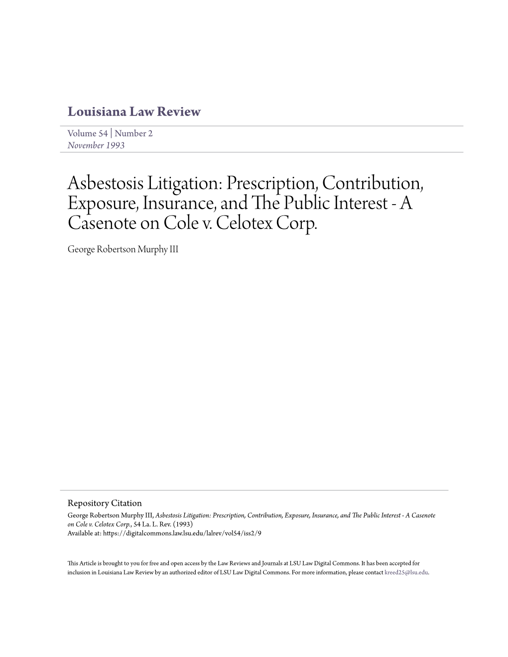 Asbestosis Litigation: Prescription, Contribution, Exposure, Insurance, and the Public Ni Terest - a Casenote on Cole V