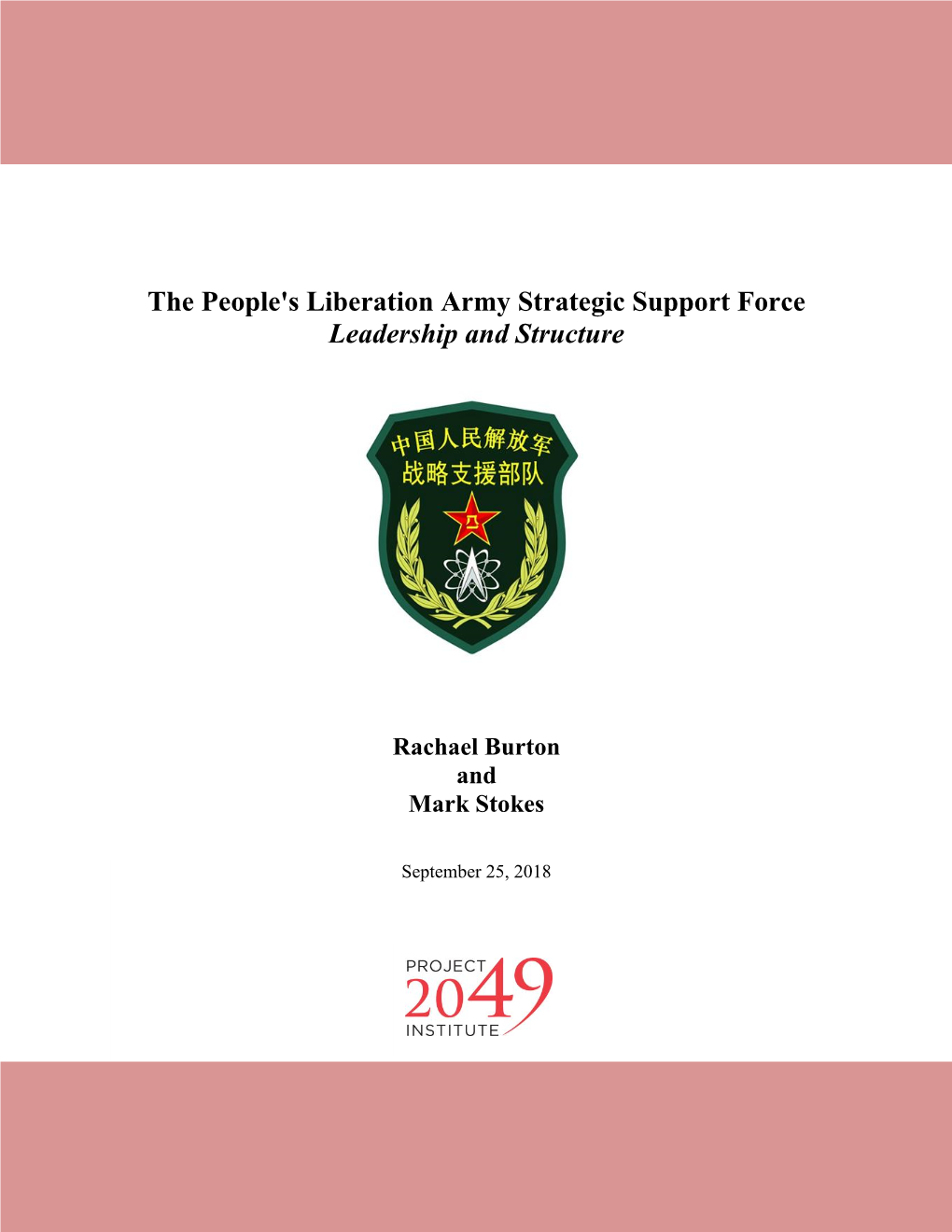 The People's Liberation Army Strategic Support Force Leadership and Structure