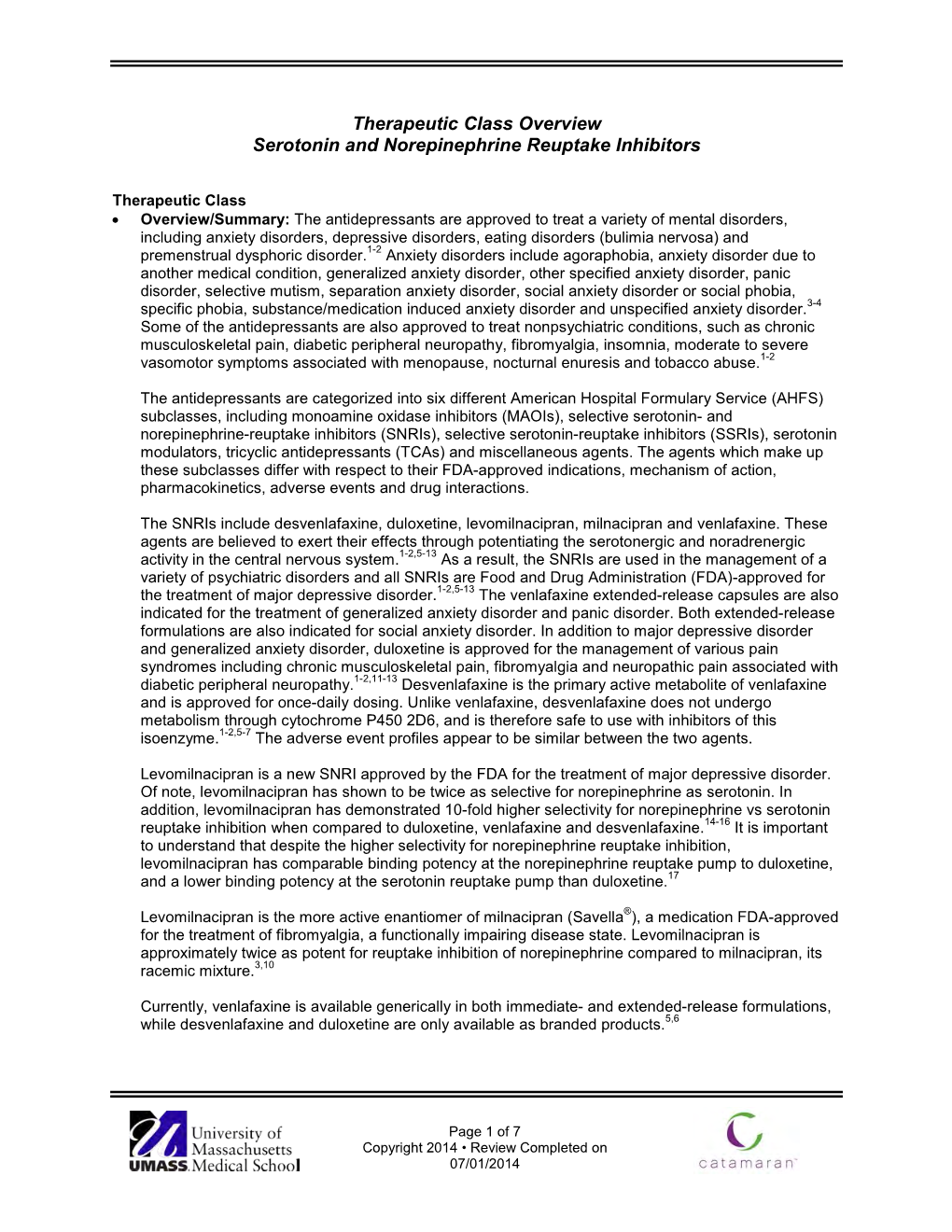 Serotonin and Norepinephrine Reuptake Inhibitors