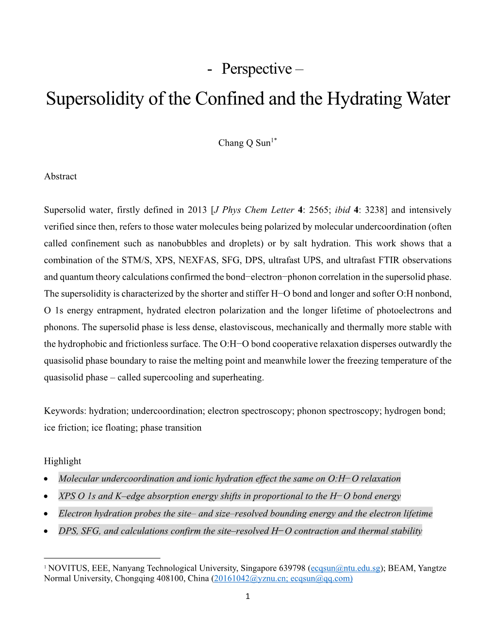 Supersolidity of the Confined and the Hydrating Water