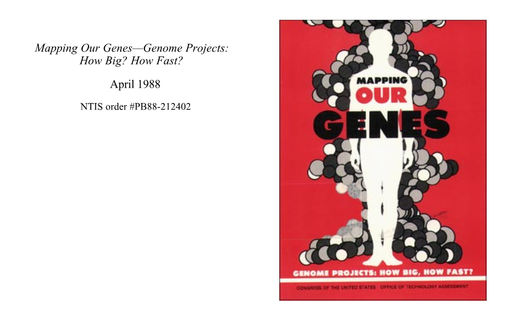 Mapping Our Genes-Genome Projects: How Big? How Fast? (1988)