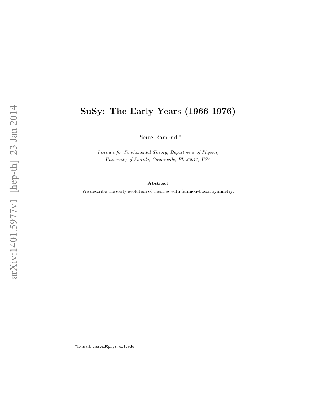 Susy: the Early Years (1966-1976)