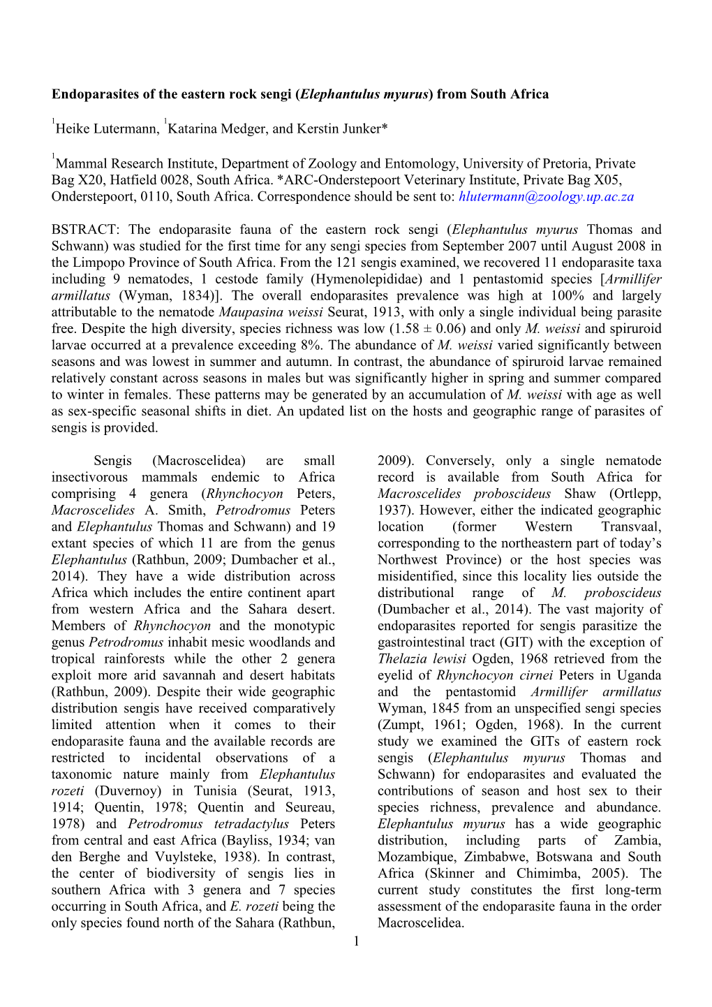 1 Endoparasites of the Eastern Rock Sengi (Elephantulus Myurus) from South Africa Heike Lutermann, Katarina Medger, and Kerstin