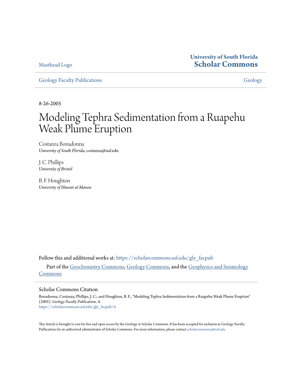 Modeling Tephra Sedimentation from a Ruapehu Weak Plume Eruption Costanza Bonadonna University of South Florida, Costanza@Usf.Edu