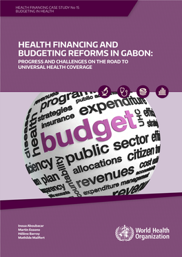 Health Financing and Budgeting Reforms in Gabon: Progress and Challenges on the Road to Universal Health Coverage