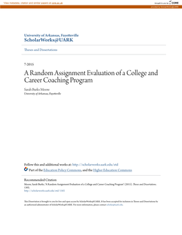 A Random Assignment Evaluation of a College and Career Coaching Program Sarah Burks Moore University of Arkansas, Fayetteville
