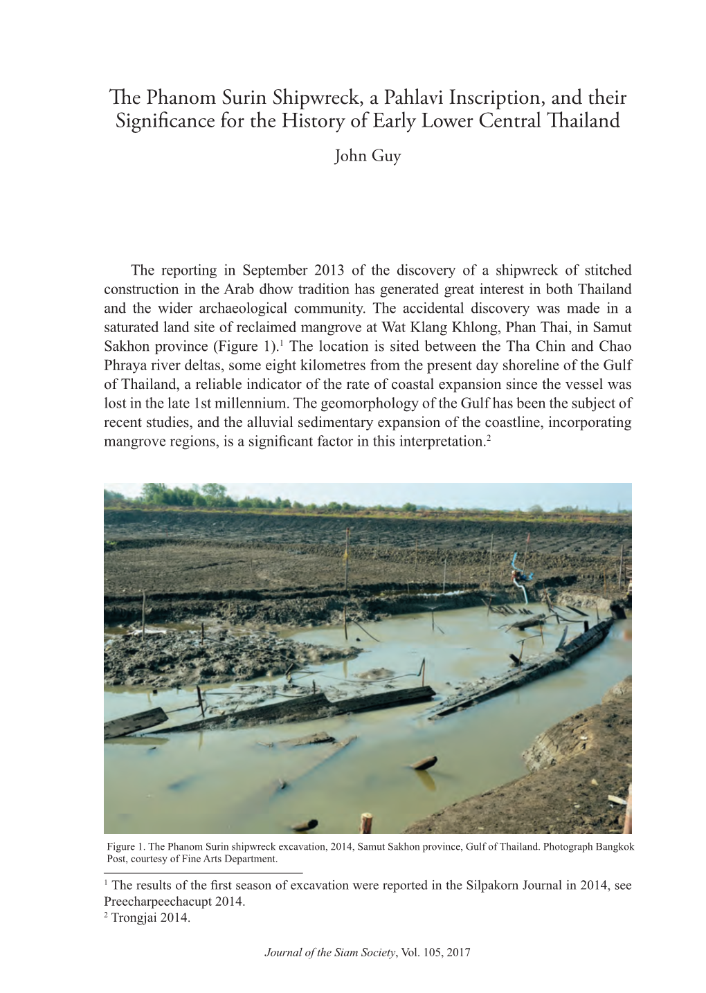 The Phanom Surin Shipwreck, a Pahlavi Inscription, and Their Significance for the History of Early Lower Central Thailand John Guy