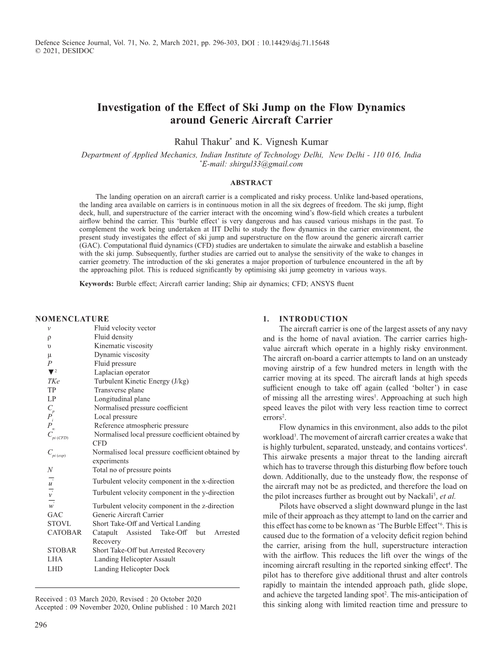 Investigation of the Effect of Ski Jump on the Flow Dynamics Around Generic Aircraft Carrier