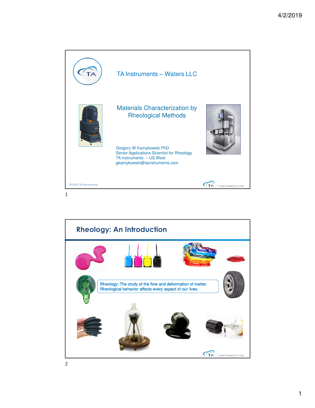 Rheology TA Instruments – US West Gkamykowski@Tainstruments.Com