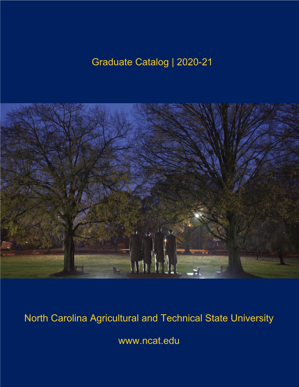 Graduate Catalog | 2020-21 North Carolina Agricultural and Technical