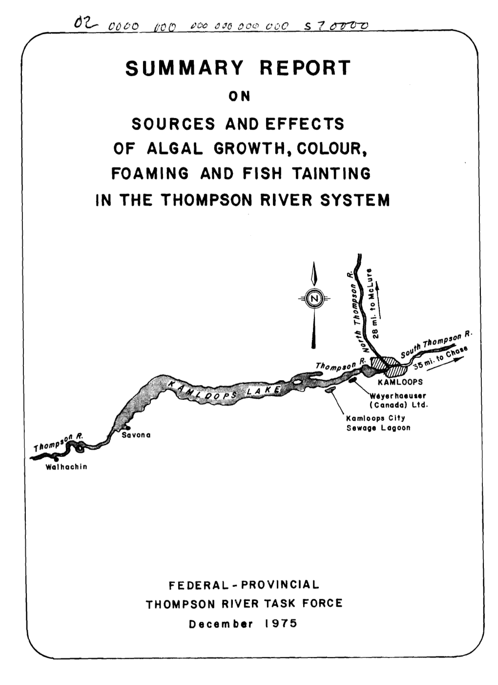 Summary Report on Sources and Effects of Algal Growth, Colour, Foaming and Fish Tainting in the Thompson River System