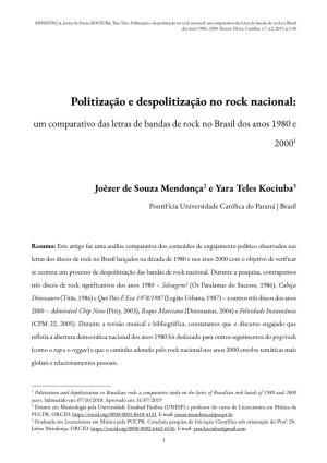 Politização E Despolitização No Rock Nacional: Um Comparativo Das Letras De Bandas De Rock No Brasil Dos Anos 1980 E 2000