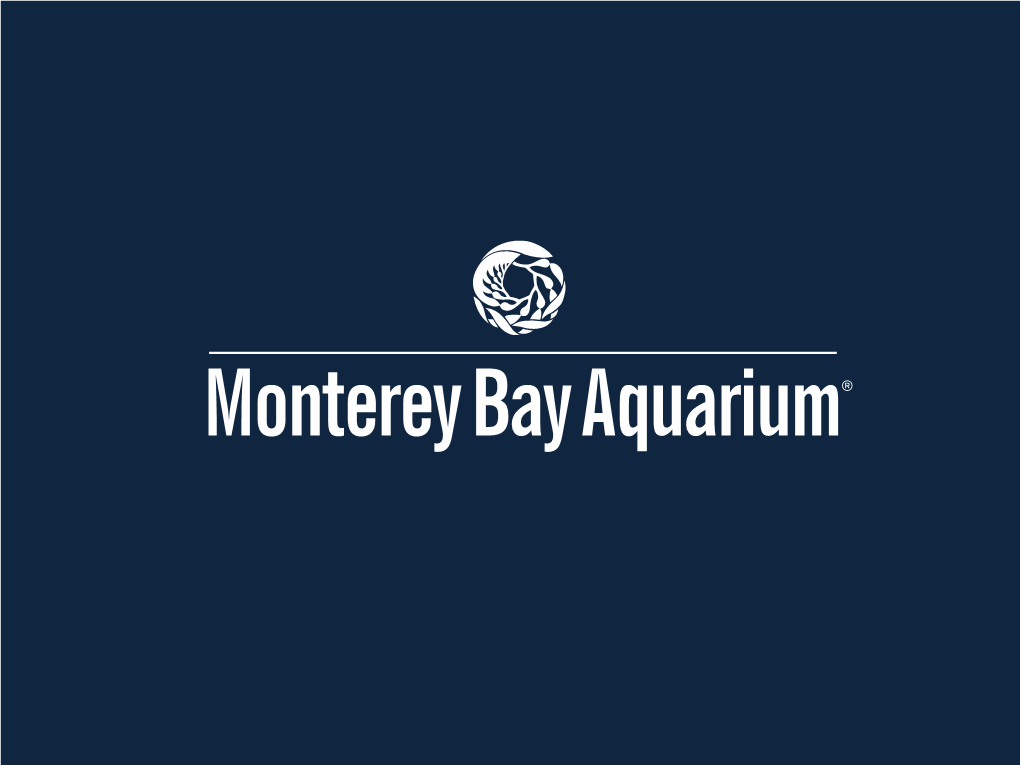 Monterey Bay Aquarium Creating a Diversity and Inclusion Program from Scratch