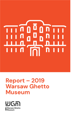 Report – 2019 Warsaw Ghetto Museum 2