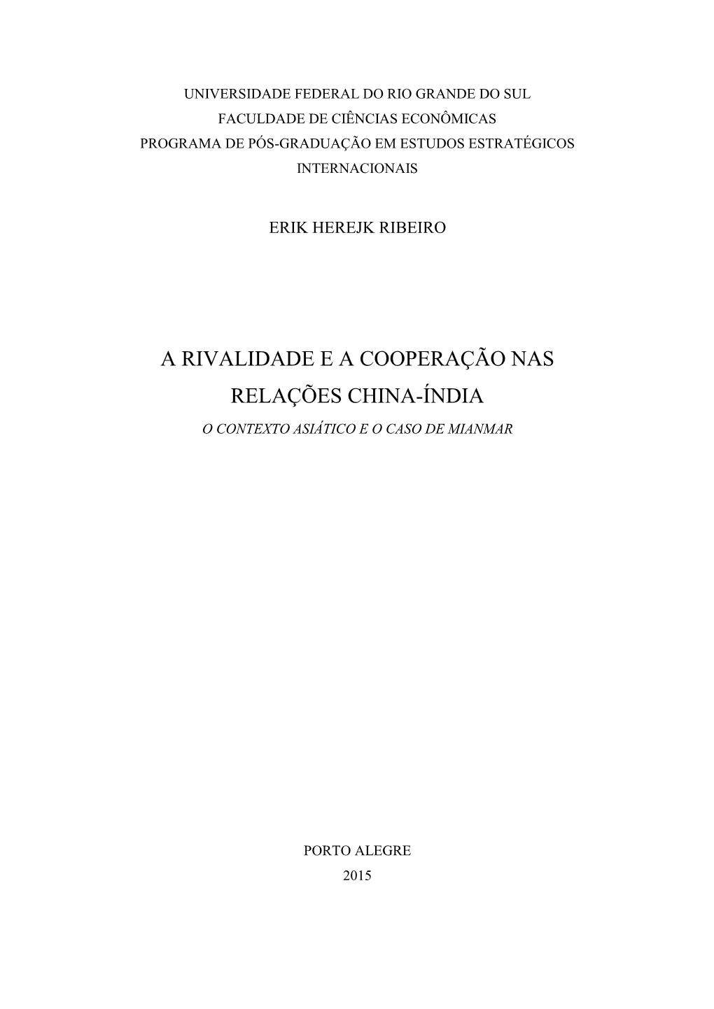 A Rivalidade E a Cooperação Nas Relações China-Índia