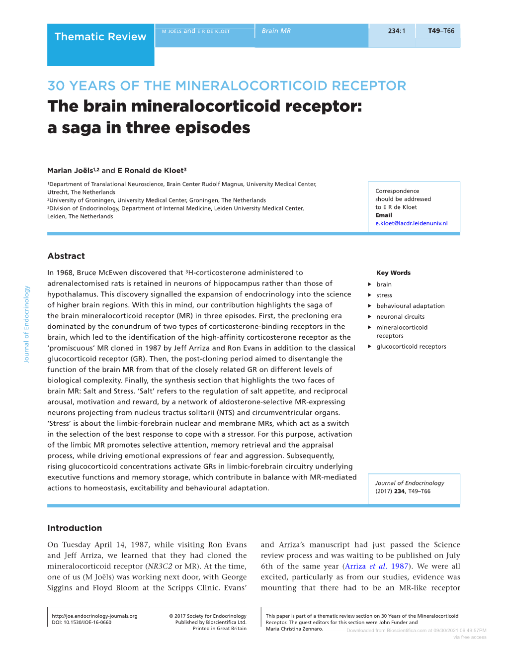 The Brain Mineralocorticoid Receptor: a Saga in Three Episodes