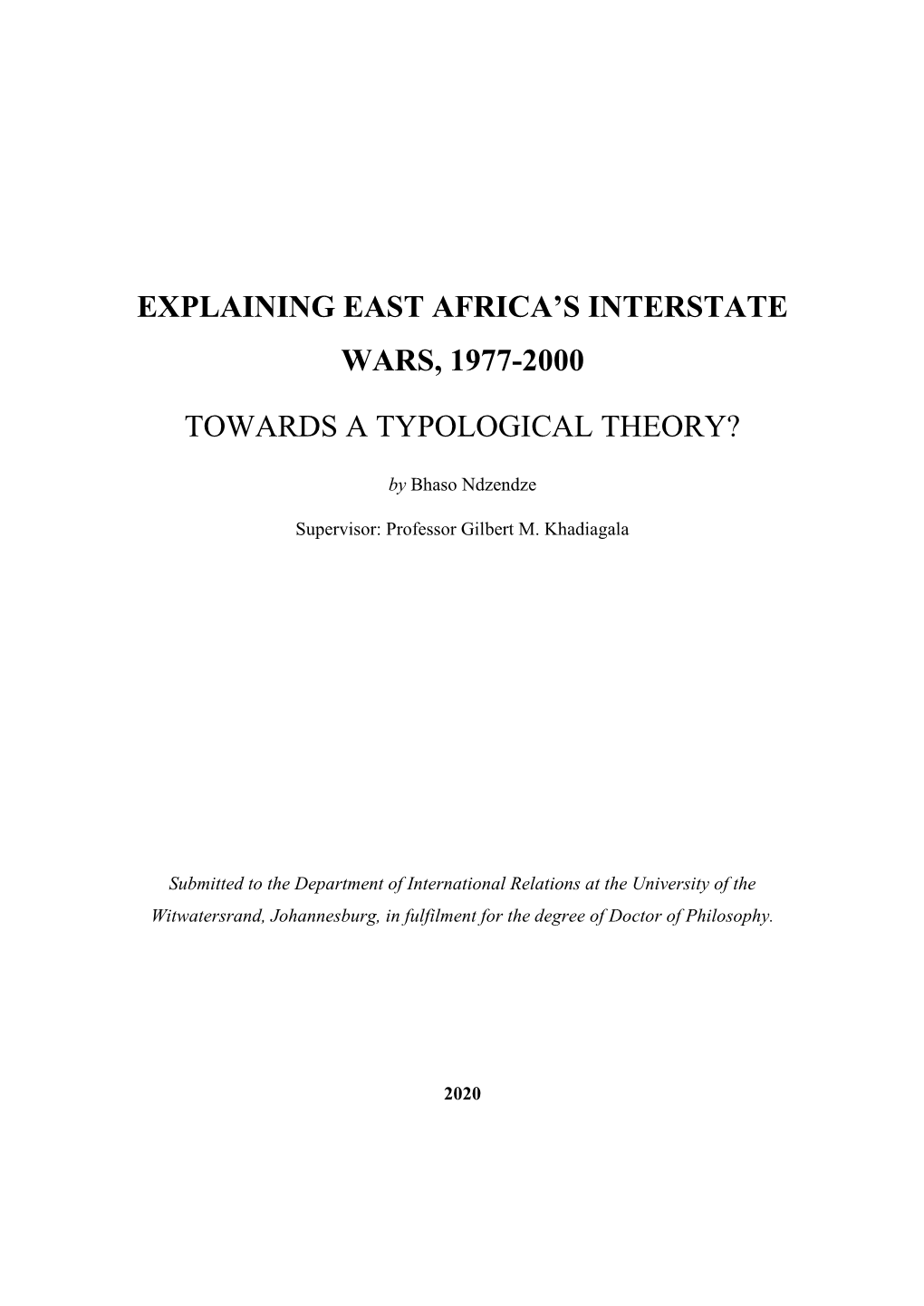 Explaining East Africa's Interstate Wars, 1977-2000