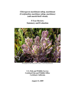 Chloropyron Maritimum Subsp. Maritimum (Cordylanthus Maritimus Subsp. Maritimus) (Salt Marsh Bird's-Beak) 5-Year Review: Summa
