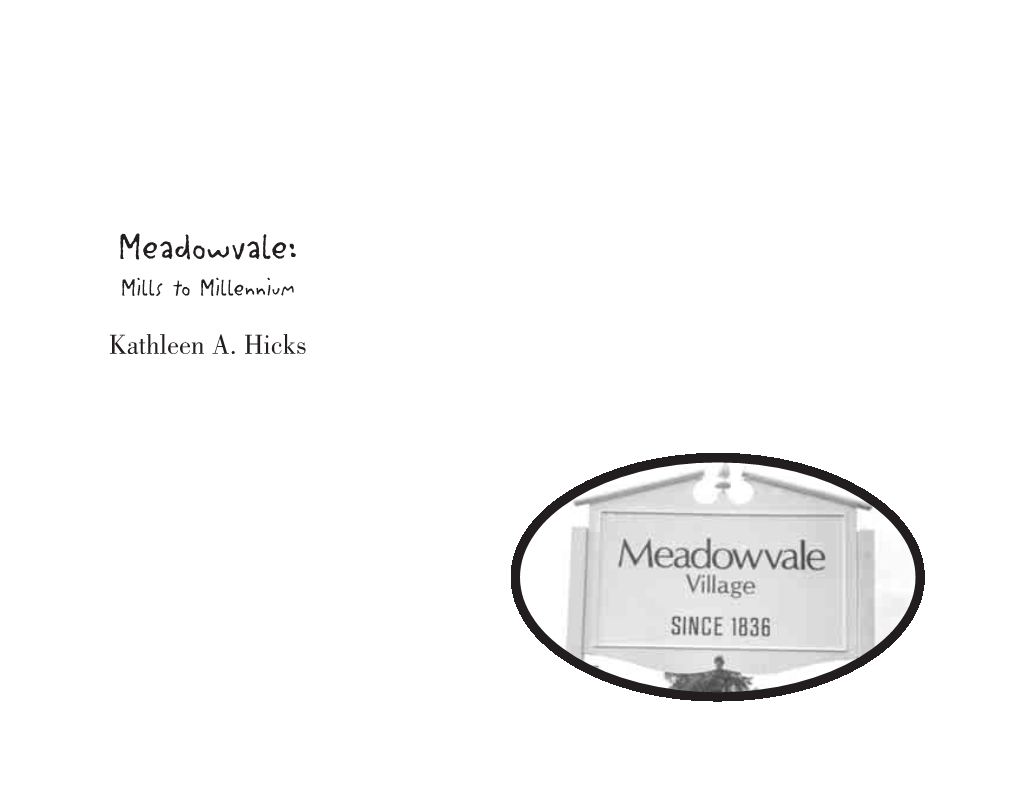 Meadowvale: Mills to Millennium