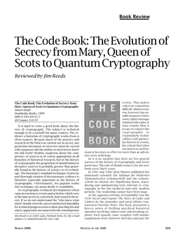 The Code Book: the Evolution of Secrecy from Mary, Queen of Scots to Quantum Cryptography Reviewed by Jim Reeds