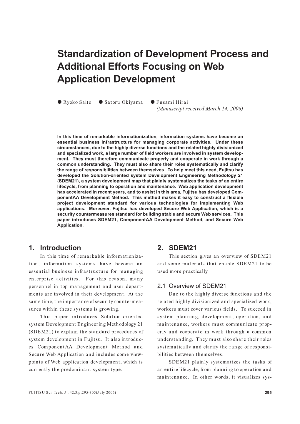 Standardization of Development Process and Additional Efforts Focusing on Web Application Development