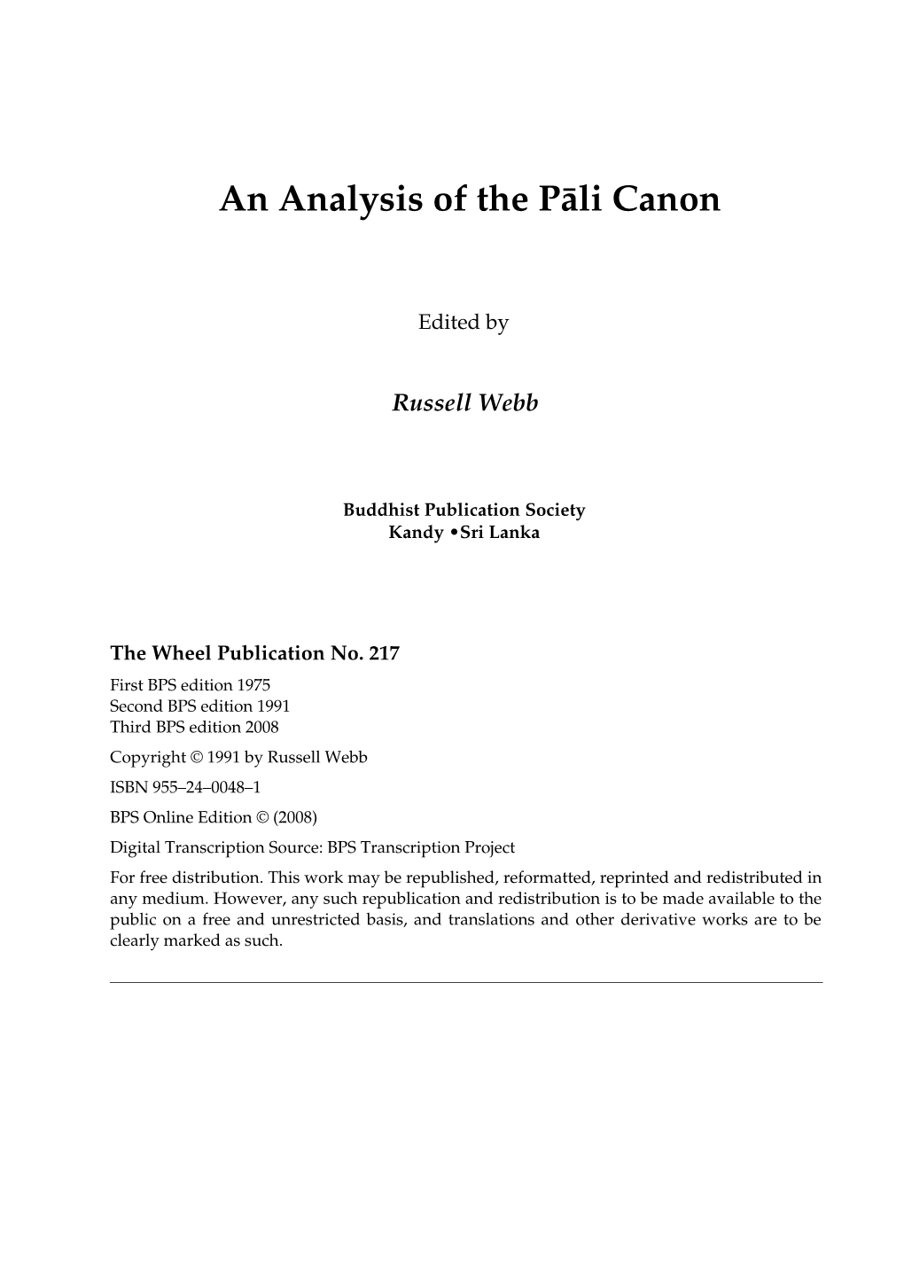 An Analysis of the Pali Canon Was Originally the Work of A.C